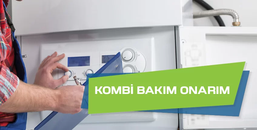 Kombi Arıza Bakım Servisi